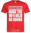 Мужская футболка Engineers make the world go round Красный фото