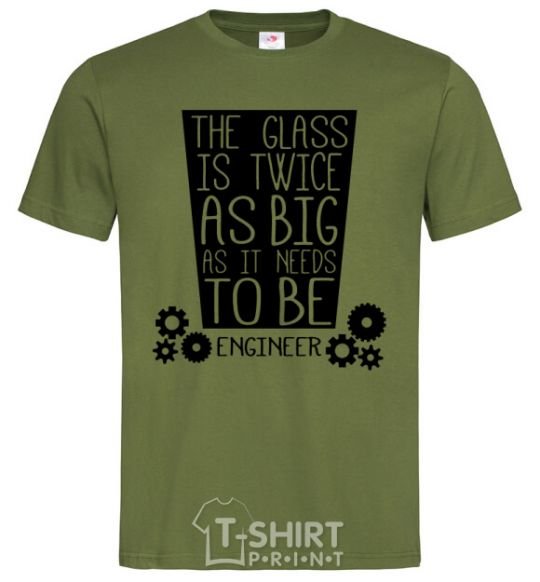 Men's T-Shirt The glass is twice as big as it needs to be millennial-khaki фото