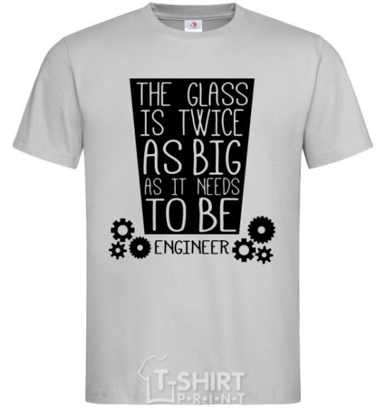 Men's T-Shirt The glass is twice as big as it needs to be grey фото