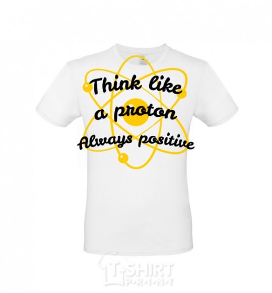 Men's T-Shirt Think like a proton White фото