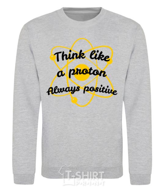 Sweatshirt Think like a proton sport-grey фото