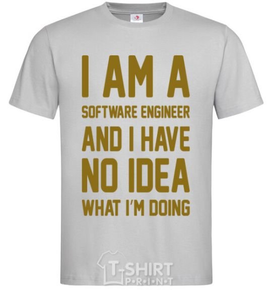 Мужская футболка I'm a software engineer Серый фото