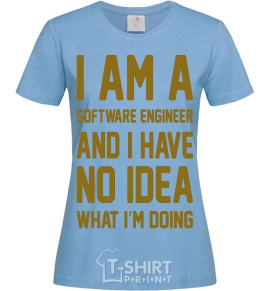 Женская футболка I'm a software engineer Голубой фото