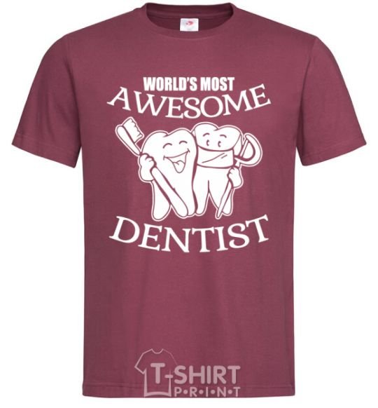 Men's T-Shirt World's most awesome dentist burgundy фото