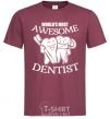 Мужская футболка World's most awesome dentist Бордовый фото