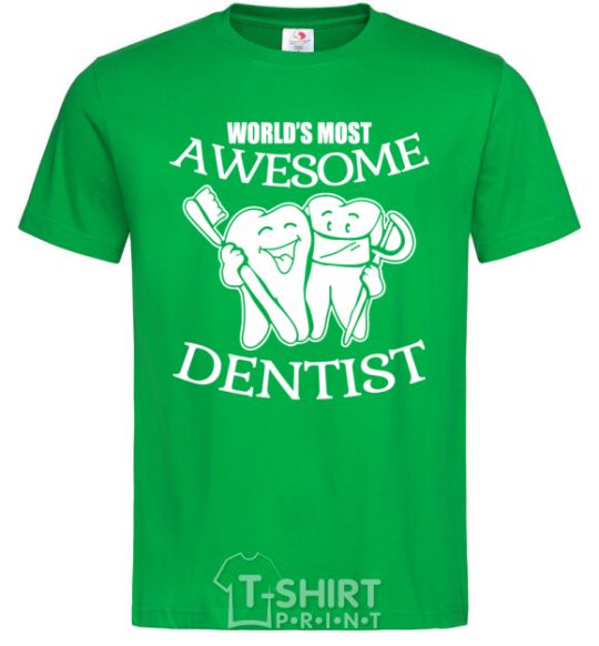 Men's T-Shirt World's most awesome dentist kelly-green фото