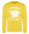 Sweatshirt World's most awesome dentist yellow фото