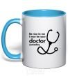Mug with a colored handle Be nice to me i may be your doctor sky-blue фото