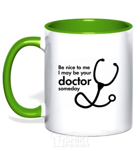 Mug with a colored handle Be nice to me i may be your doctor kelly-green фото