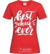 Women's T-shirt Best cheef ever red фото