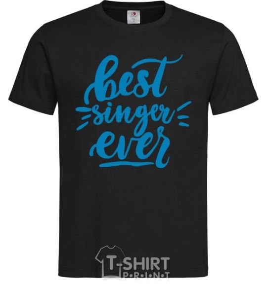 Men's T-Shirt Best singer ever black фото