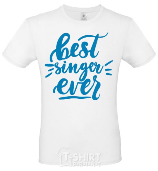 Men's T-Shirt Best singer ever White фото