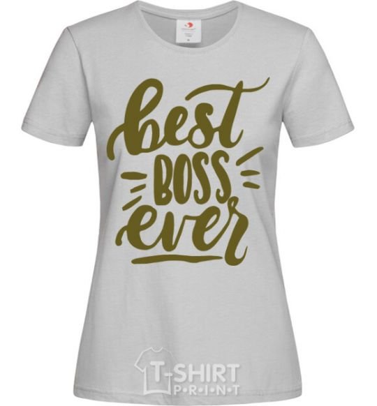 Women's T-shirt Best boss ever grey фото