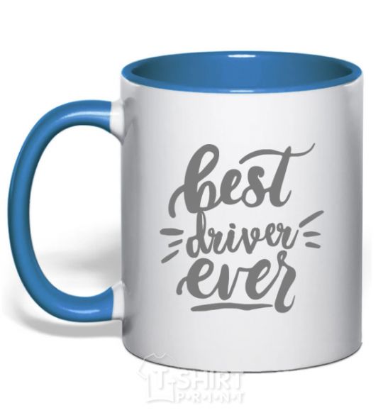Mug with a colored handle Best driver ever royal-blue фото