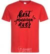 Men's T-Shirt Best musician ever red фото