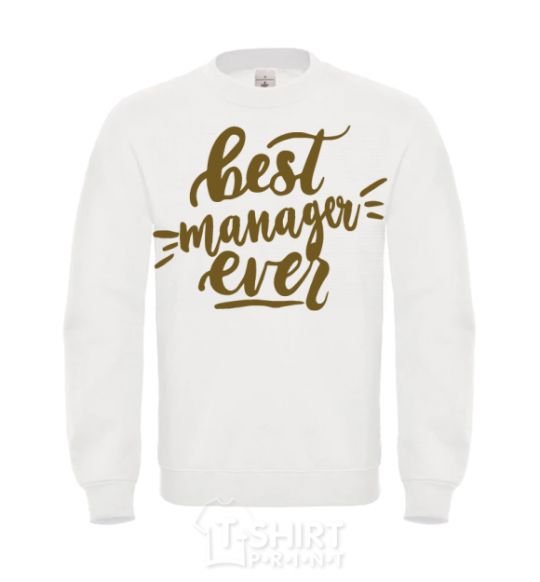 Sweatshirt Best manager ever White фото