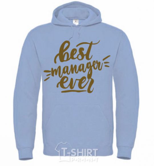 Men`s hoodie Best manager ever sky-blue фото