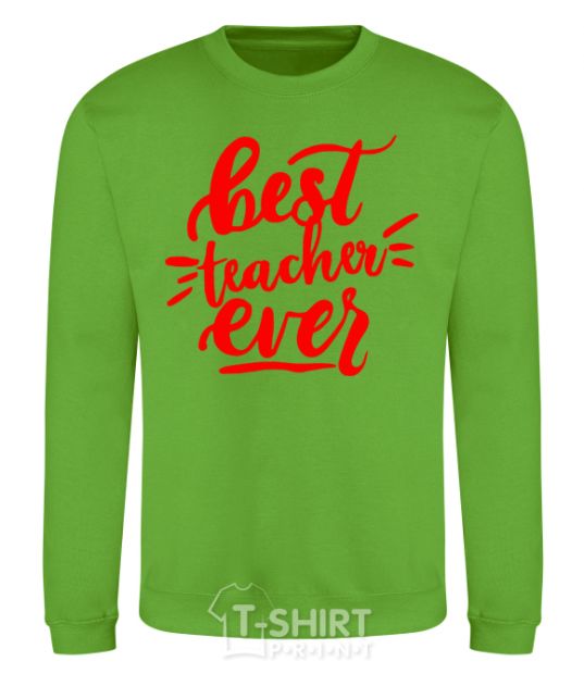 Sweatshirt Best teacher ever text orchid-green фото