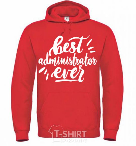 Men`s hoodie Best administrator ever bright-red фото
