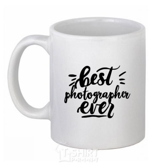 Ceramic mug Best photographer ever White фото