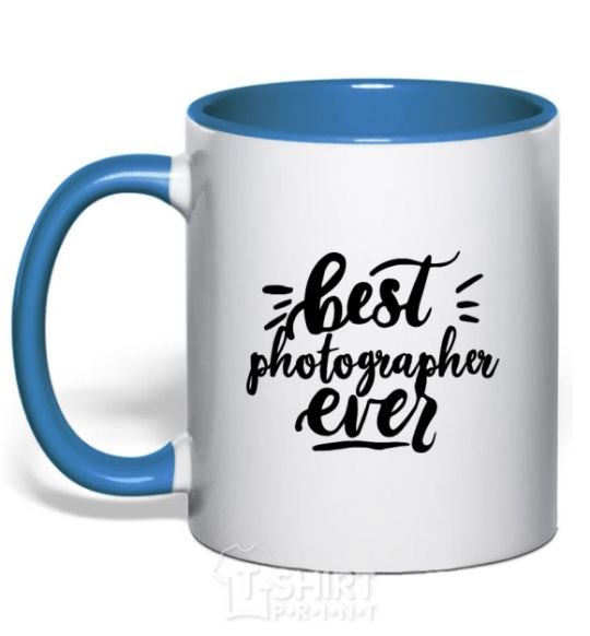 Mug with a colored handle Best photographer ever royal-blue фото