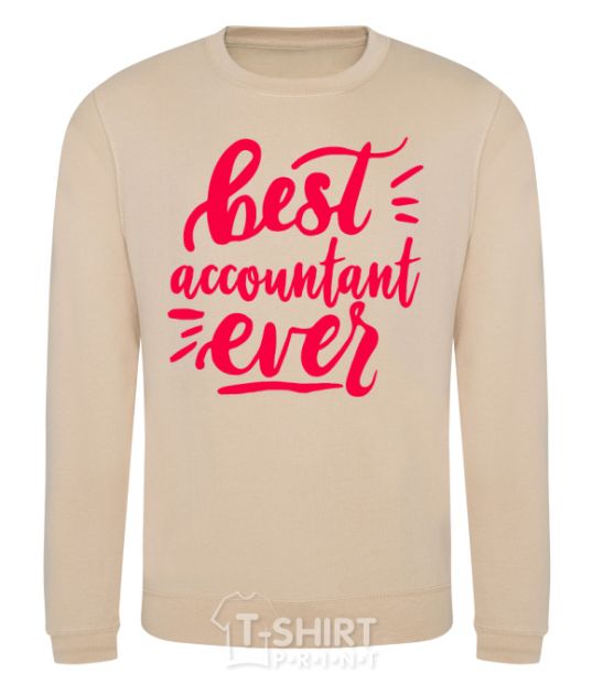 Sweatshirt Best accountent ever sand фото