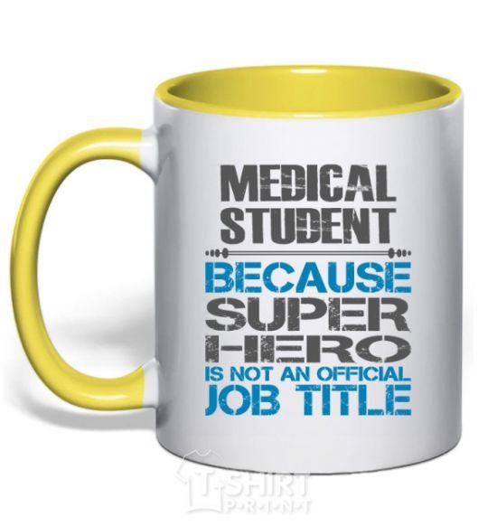 Mug with a colored handle Medical student because super hero yellow фото