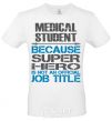 Men's T-Shirt Medical student because super hero White фото