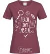 Женская футболка Teach love inspire Бордовый фото