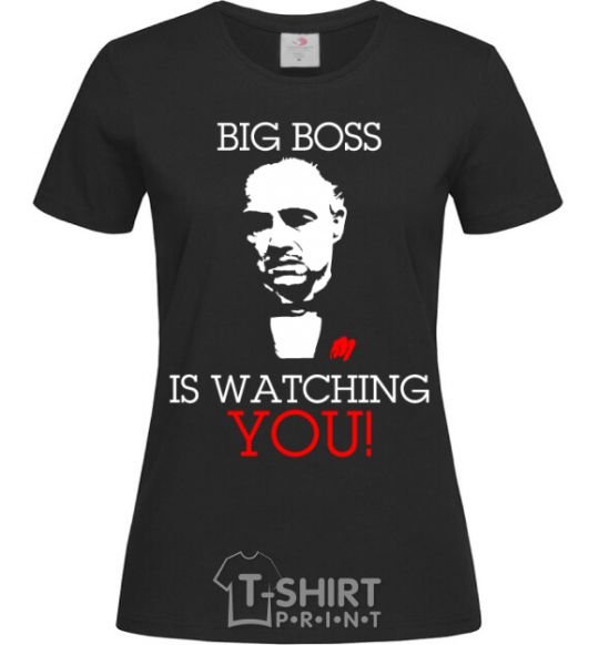 Женская футболка Big boss is watching you Черный фото