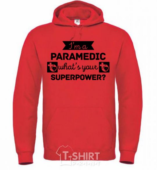 Мужская толстовка (худи) I'm a paramedic what's your superpower Ярко-красный фото