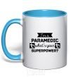 Mug with a colored handle I'm a paramedic what's your superpower sky-blue фото