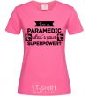 Women's T-shirt I'm a paramedic what's your superpower heliconia фото