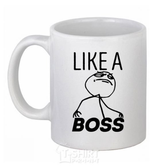 Ceramic mug Like a boss White фото