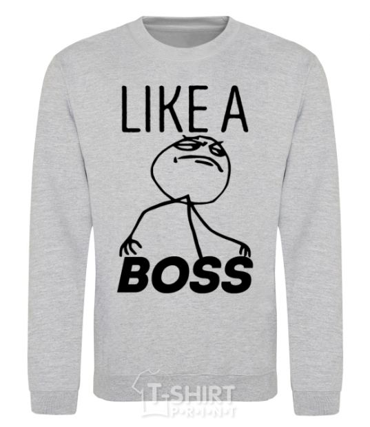 Sweatshirt Like a boss sport-grey фото