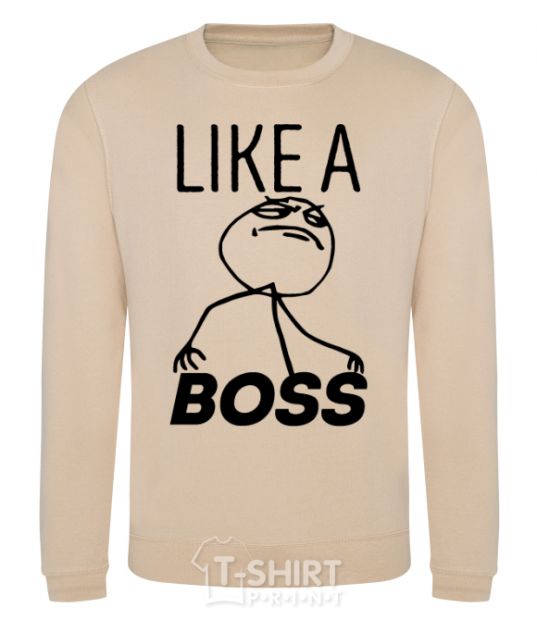 Sweatshirt Like a boss sand фото