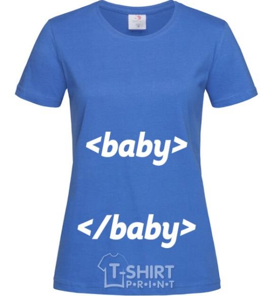 Women's T-shirt Baby programmer royal-blue фото