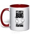 Mug with a colored handle It's not a bug it's a feature red фото