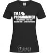 Women's T-shirt I'm programmer never wrong black фото