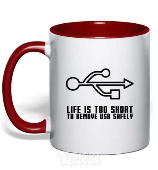 Mug with a colored handle Life is too short to remove usb safely red фото