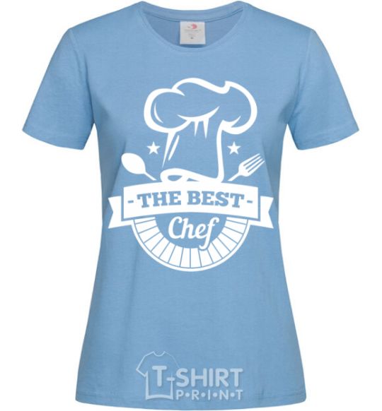 Women's T-shirt The best chef sky-blue фото