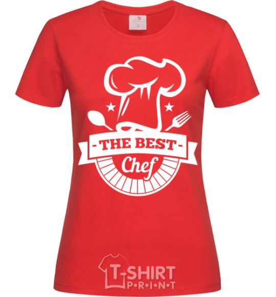 Women's T-shirt The best chef red фото