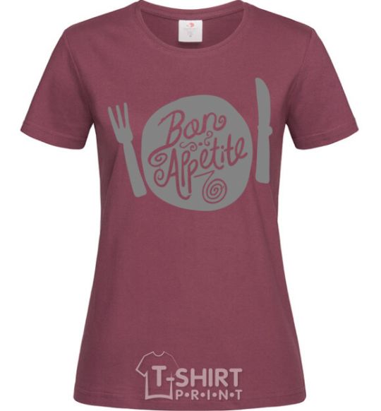 Women's T-shirt Bon appetite burgundy фото