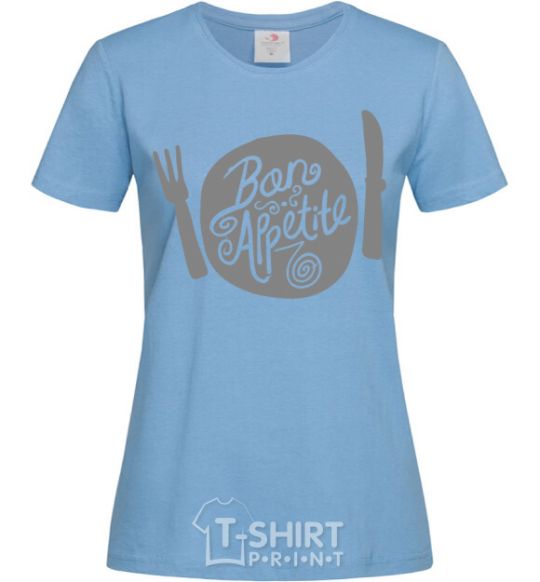 Women's T-shirt Bon appetite sky-blue фото
