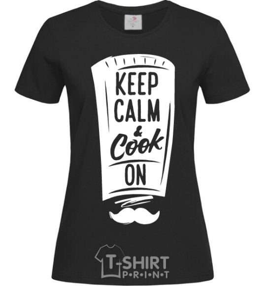 Женская футболка Keep calm and cook on Черный фото