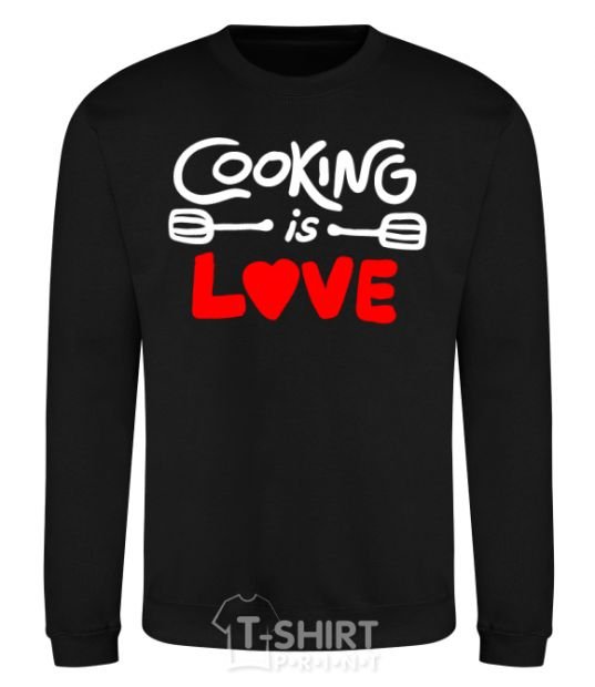 Sweatshirt Cooking is love black фото