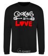 Sweatshirt Cooking is love black фото