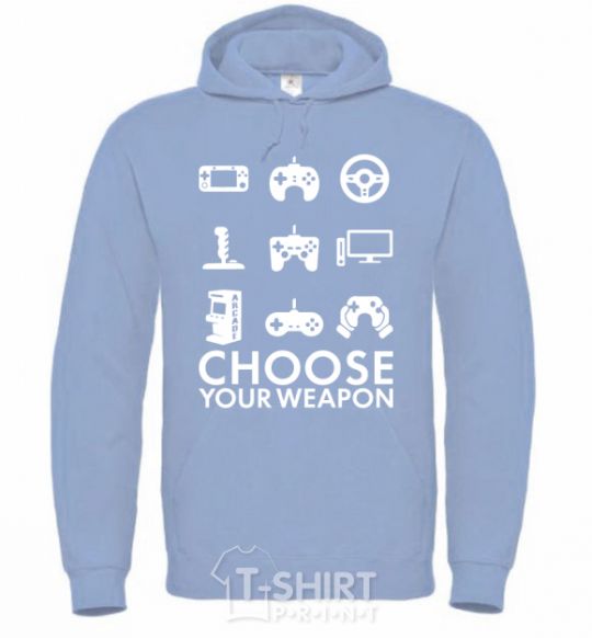 Men`s hoodie Choose your weapon sky-blue фото