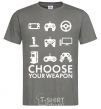Men's T-Shirt Choose your weapon dark-grey фото
