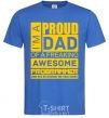 Men's T-Shirt Proud father of an awesome programmer royal-blue фото